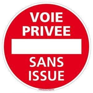 Panneau Voie Priv&eacute;e Sans Issue - Diam&egrave;tre 140 mm - Plastique PVC de 1 mm (Forum France, neuf)