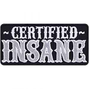 Patch Heavy Metal "Certified Insane" - &Eacute;cusson Thermocollant Officiellement CRAZY &agrave; coudre/&agrave; repasser | Autocollant Crazy Rocker, application pour veste/gilet/jeans | 85x40mm (EXPRESS-STICKEREI, neuf)