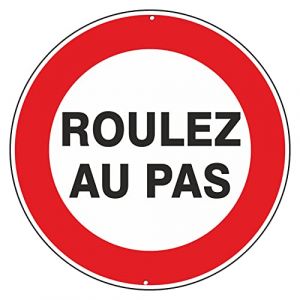 pubblimania Roulez au pas panneau de signalisation routière en aluminium métal rond de 3 mm d'épaisseur pour extérieur Ø 30 (Roulez au pas) (Pubblimania, neuf)