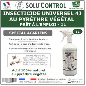 Solu&rsquo;Control Insecticide Universel 4J au Pyr&egrave;thre V&eacute;g&eacute;tal &ndash; Pr&ecirc;t &agrave; l&rsquo;Emploi 1L &ndash; Sp&eacute;cial Acariens &ndash; Literie, Textiles, Tapis &ndash; Sans PBO &ndash; Fabriqu&eacute; en France (ToutPourLesNuisibles, neuf)