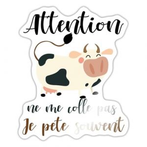 Spreadshirt Attention Ne Me Colle Pas Je P&egrave;te Souvent Citation Drole Vache Autocollant Sticker, 10 x 10 cm, blanc brillant (Spreadshirt France, neuf)