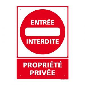 Panneau Entrée Interdite, Propriété Privée Alu 2 Mm - 210 X 300 Mm Signalisation Rectangulaire Prépercée Avec Kit De Fixation Fabrication Française (Forum France, neuf)