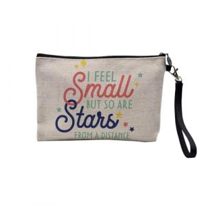 Pochette en Lin - I Feel Small But So are Stars Typographie Message Inspiration Self Love Amour - Trousse Maquillage en Toile Aspect Lin - Trousse de Toilette - 23,5 x15 cm (FabulousBOUTIK, neuf)