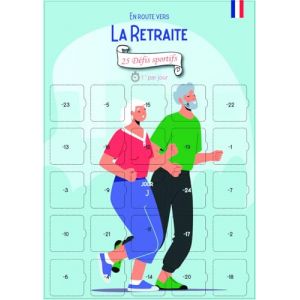 Calendrier de l'avant Retraite 25 jours | Cadeau de d&eacute;part en Retraite Femme | Compte &agrave; rebours Futurs Retrait&eacute;s | 25 cases &agrave; ouvrir d&eacute;fis Sportifs Format A3 (Calendrier Evenement, neuf)