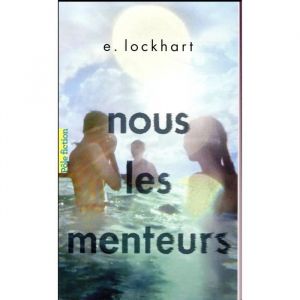 Livre - Nous les menteurs - Sinclair - Drame familial - Suspense - Adolescents
