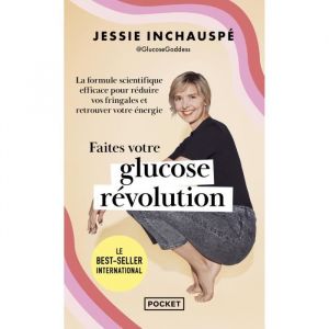 Livre sant&eacute; bien-&ecirc;tre - Pocket - Glucose Revolution - 10 astuces nutritionnelles - Gestion glyc&eacute;mie - 368 pages