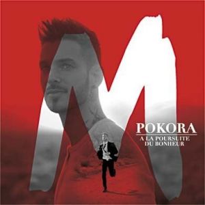 M Pokora - A la poursuite du bonheur