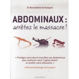 Abdominaux : arr&ecirc;tez le massacre !