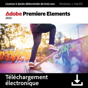 Logiciel de montage vid&eacute;o - Adobe - Premiere Elements 2025 - Licence 3 ans - Windows et macOS - IA int&eacute;gr&eacute;e