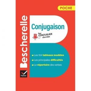 Bescherelle poche : Conjugaison. Lessentiel de la conjugaison française