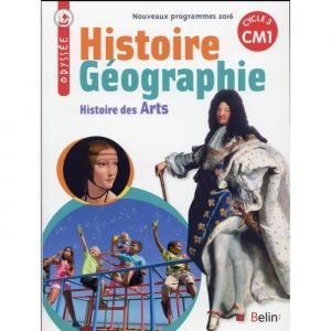 Livre - ODYSSEE   histoire-géographie   histoire des arts   CM1   manuel de lélève (édition 2016)