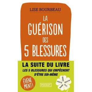La gu&eacute;rison des 5 blessures