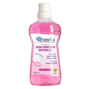 Bain de Bouche Soin Gencives Sensibles - Efiseptyl - Formule à lAloé Véra - Testé sous Contrôle Odontologique - 500ML
