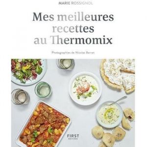 Livre de recettes - Thermomix - Mes recettes faciles - 100 recettes simples - Cuisine quotidienne - Illustré