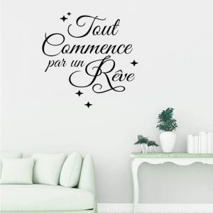 Tout commence par un reve Stickers Muraux D&eacute;cor &Agrave; La Maison Chambre Salon Fran&ccedil;ais Citation Inspirante Sticker Mural 56x56cm