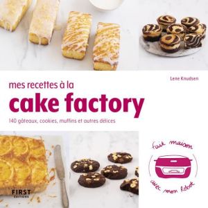First - Mes recettes &agrave; la cake factory : Livre de cuisine 140 recettes faciles recettes salees desserts maison et p&acirc; 171x171
