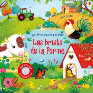 Livre sonore - Les bruits de la ferme - Mon livre tactile - Découpes - Puces sonores - Animaux