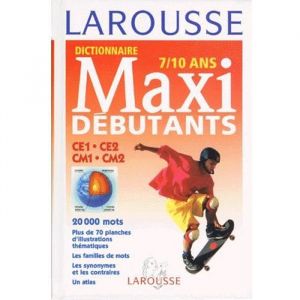 Dictionnaire Larousse Maxi d&eacute;butants CE1 CE2 CM