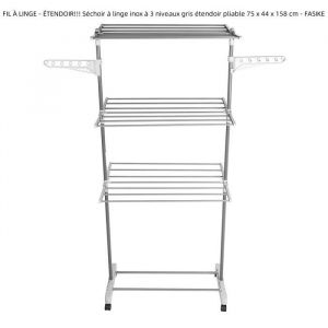 FIL &Agrave; LINGE - &Eacute;TENDOIR!!! S&eacute;choir &agrave; linge inox &agrave; 3 niveaux gris &eacute;tendoir pliable 75 x 44 x 158 cm - FASIKE