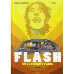 flash ou le grand voyage tome 1