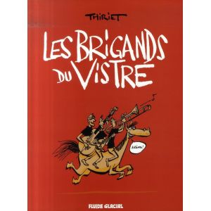les brigands du vistre