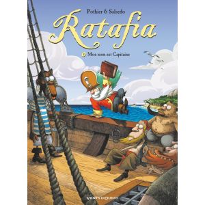 Ratafia tome 1 (nouvelle &eacute;dition)