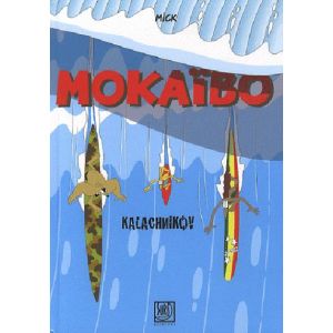 moka&iuml;bo tome 1 - Kalachnikov