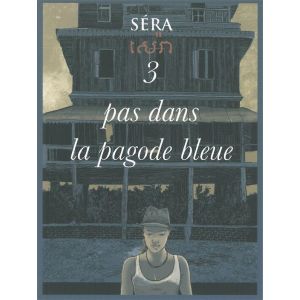 trois pas dans la pagode bleue