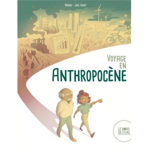 Voyage en Anthropoc&egrave;ne
