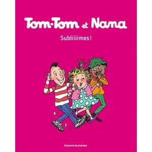Tom-Tom et Nana tome 32