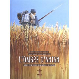 L'ombre d'antan - Marne 1914, r&eacute;cits de la Grande Guerre