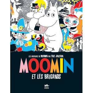 moumine ; moomin ; et les brigands