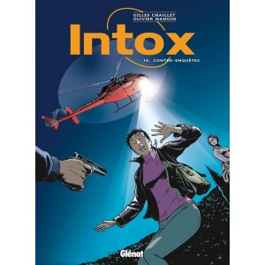 intox tome 4 - contre-enquêtes