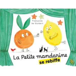 La Petite Mandarine Se Rebiffe