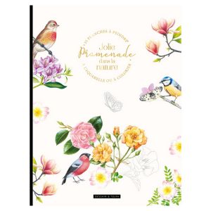Jolie promenade dans la nature - 35 planches à peindre ou à colorier - Dessain et Tolra