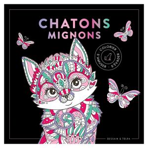 Livre de coloriage Black Coloriage Chatons mignons - Dessain et Tolra