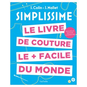Simplissime Le livre de couture le + facile du monde - Hachette