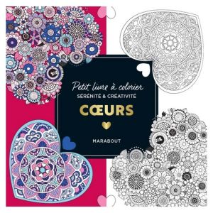Petit livre &agrave; colorier C&oelig;urs - Marabout