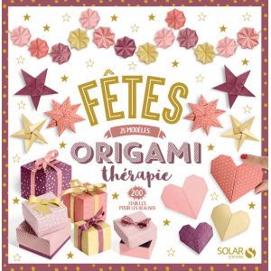 Livre Origami Th&eacute;rapie F&ecirc;tes - Solar