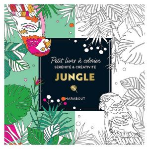 Petit livre &agrave; colorier Jungle - Marabout
