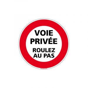 Signaletique.biz France - panneau interdiction de circuler - voie privee roulez au pas (L0204) - Adh&eacute;sif - Diam&egrave;tre 450 mm