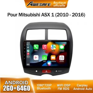 AWESAFE Autoradio Android 13 pour Mitsubishi ASX 1 (2010-2016) 2Go+64Go 10'' &Eacute;cran Tactile Carplay Android Auto GPS WiFi FM
