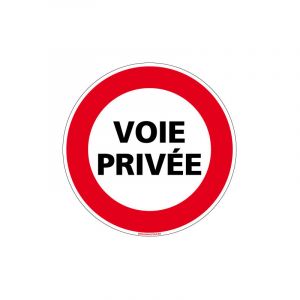 Panneau interdiction de circuler voie privee (L0063) - Aluminium 2 mm - Diamètre 450 mm