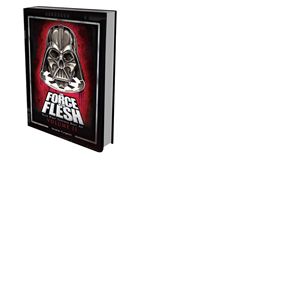 Artbook Star Wars The Force in the Flesh Volume II