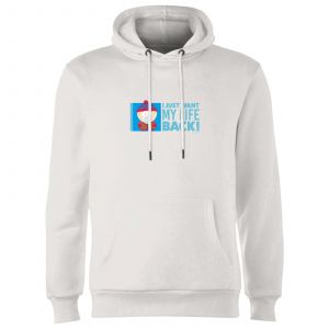 South Park I Just Want My Life Back Unisex Hoodie - White - XXL