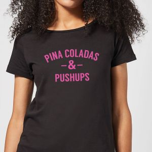 Pina Coladas and Pushups Women's T-Shirt - Black - 3XL - Noir