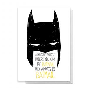 Batman Always Greetings Card - Standard Card