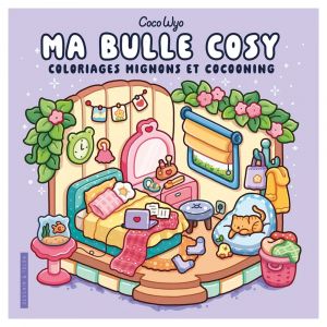 Coloriages mignons et cosy - Ma bulle cosy
