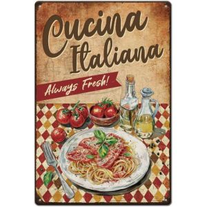 KALANKA-Plaque Metal Vintage Cucina Italiana Plaque Decorative Metal Amusante pour Spaghettis Toujours Fra&icirc;che Plaque Murale Decorative pour la Maison la Cuisine les Restaurants les Caf&eacute;s Bars Pubs - Neuf