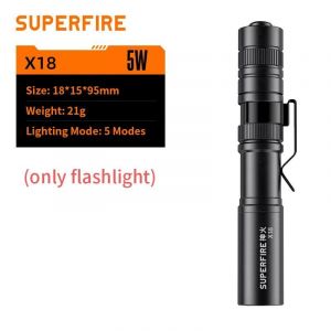 HUTP-SUPERFIRE-Mini lampe de poche LED portable X18,torche EDC super lumineuse,déterminer la lumière du stylo de poche pour le camping,la pêche,les urgences-Only Flashlight-Black - Neuf